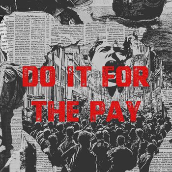Dead Air - Do It For The Pay (Explicit)