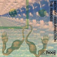 Medway - Resurrection (The Remixes)