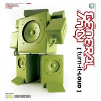 General Midi - Turn It Loud