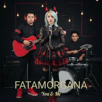 You & Me - Fatamorgana