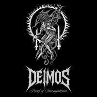 Deimos - Proof of Incompetence