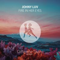 Johny Luv - Fire In Her Eyes