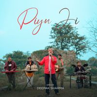 Deepak Sharma - Piyu Ji