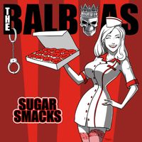 The Balboas - Sugar Smacks