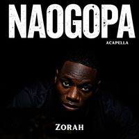 Zorah - Naogopa (Acapella)