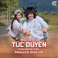 Đoàn Lâm & CT - Túc Duyên (ChaChaCha Thái)