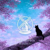 Windmill - Safe Hours