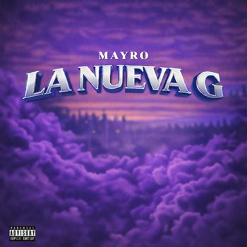 Mayro - La Nueva G (Explicit)