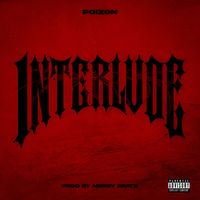 Poizon - Interlude (Explicit)