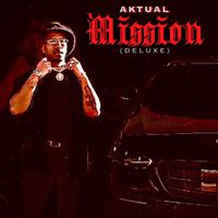 Aktual - Mission (Deluxe)