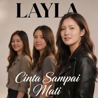 Layla - Cinta Sampai Mati