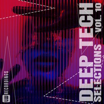 Various Artists - Deep Tech Selections, Vol. 10