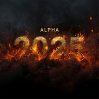 Alpha - 2025 (Explicit)