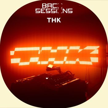 THK - Baco Sessions (Live)