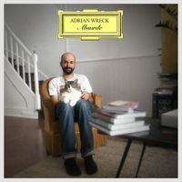 Adrian Wreck - Absurde