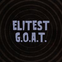 Sleaford Mods - Elitest G.O.A.T. (Explicit)