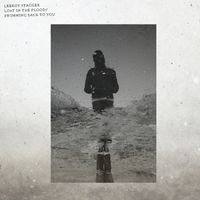 Leeroy Stagger - Lost In The Flood/Swimming Back To You