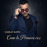 CARLO SUPO - Como La Primera Vez