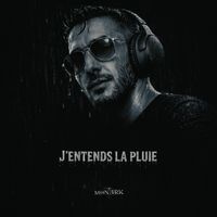 Monark - J'entends la pluie (Explicit)