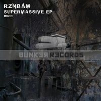 RZNBAM - Supermassive EP