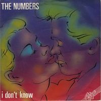 The Numbers - I Don't Know