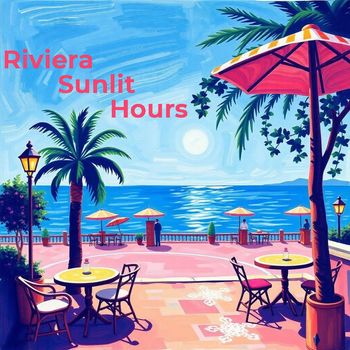 CJM Studio - Riviera Sunlit Hours