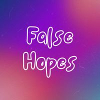 Nolan - False Hopes (Explicit)