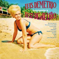 Luis Demetrio - Luis Demetrio Interpreta a Luis Demetrio