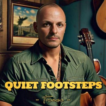 TRAUMA - Quiet Footsteps
