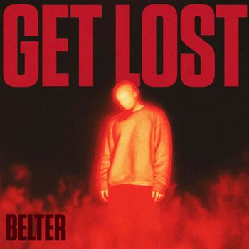 BELTER - Get Lost