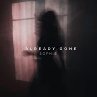 SOPHIE - ALREADY GONE