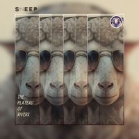 sheep - The Plateau Of Rivers