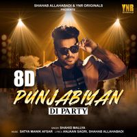Shahid Mallya - Punjabiyan Di Party 8D