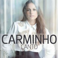 Carminho - Canto