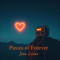 Joan Lucas - Pieces of Forever