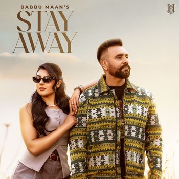 Babbu Maan - Stay Away