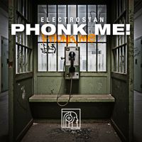 Electrostan - Phonk Me !