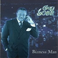 Guy Lobe - Bizness Man (Explicit)