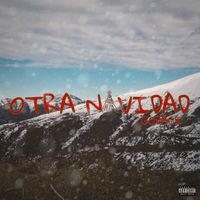 Godack - Otra Navidad (Explicit)