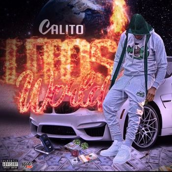 Calito - LITOS WORLD (Explicit)