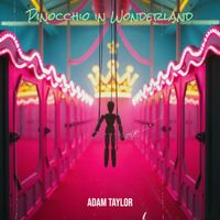 Adam Taylor - Pinocchio in Wonderland