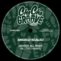 Angelo Scalici - Groove All Night (All Fred Extended Remix)