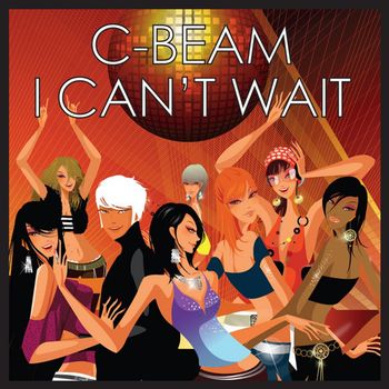C-Beam - I Can't Wait