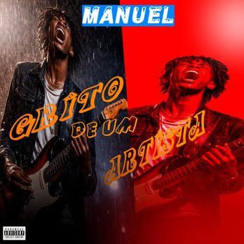 Manuel - Grito de um Artista (Explicit)