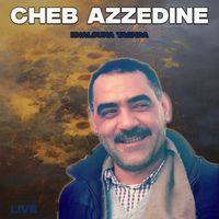Cheb Azzedine - Khalouha Taghda (Explicit)