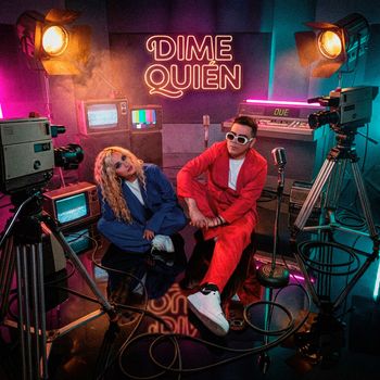 Due - Dime Quién (Explicit)