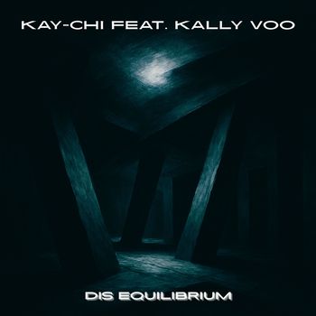 Kay-Chi - Dis Equilibrium