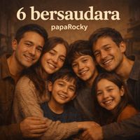 papaRocky - 6 bersaudara