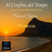 Neural Syntax - Al Confine del Tempo: Promessa