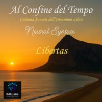 Neural Syntax - Al Confine del Tempo: Libertas